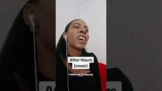 Kehlani - After Hours [Cover] #singer #cover #music