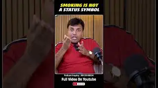 SMOKING IS NOT A STATUS SYMBOL | Dr Vinay Gupta | Podcast