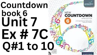 Oxford Countdown Book 6 - Exercise 7C  Questions 1 to 10| Step-by-Step Solution @ytacademy198