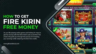 Fire Kirin: No Deposit Bonus Codes, Best Slots, Tips & Cheats +  Free Money/Credits