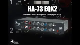 Heritage Audio - HA-73EQX2 Elite Series: соединения и функции