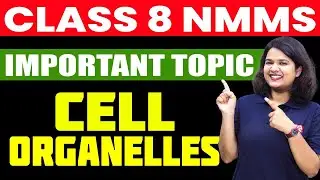 Cell Organelles | NMMS Exam Special , Must Learn| Rays Class 8