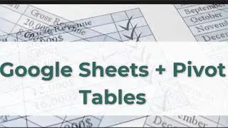 Google Sheets Tutorial: Analyze Total Sales by Category Using Pivot Tables