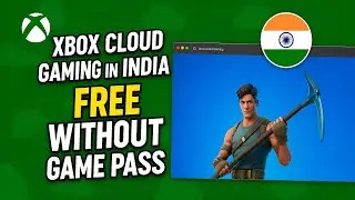 🔥 Play Xbox Cloud Gaming in India (NO LAG) | FREE Games Without Game Pass!