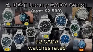Best GADA Watch Series, Part 4: Luxury Price Range (Over $2,500)