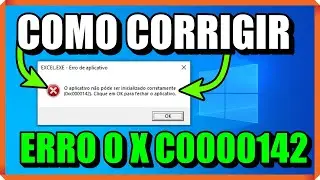 COMO CORRIGIR O ERRO Oxc0000142 - TUTORIAL ATUALIZADO WINDOWS