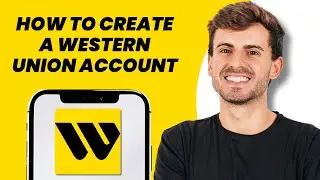 How to Create a Western Union Account