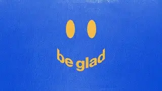 Cody Carnes – Be Glad (Official Lyric Video)