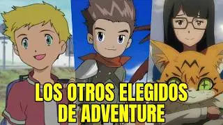 LOS OTROS ELEGIDOS DE DIGIMON ADVENTURE
