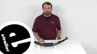 etrailer | What to Know About the 6-Leaf Double-Eye Spring for 4,500-lb Trailer Axles
