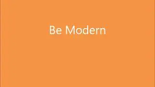 Be Modern  「 闇の むこう側へ 」