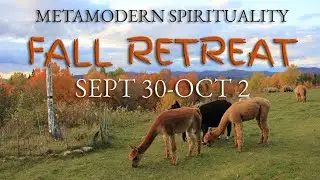 Fall Retreat Promo | Metamodern Spirituality