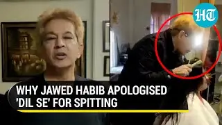 How Jawed Habib apologized 'Dil Se' after video of him spitting on woman&rsquo;s head went viral