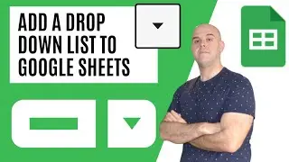 How To Add a Drop-Down List in Google Sheets