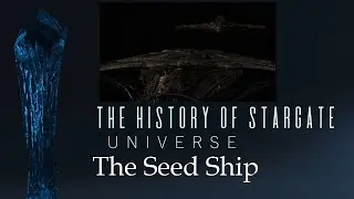 The Seed Ship (Stargate Universe SGU)
