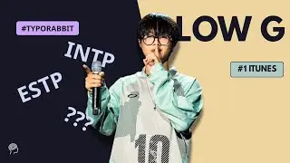 Phân tích tính cách của Rapper Low G