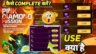 PINK DIAMOND MISSION KAISE COMPLETE KAREN | HOW TO USE PINK DIAMOND IN FREE FIRE | REWARD KAISE LE