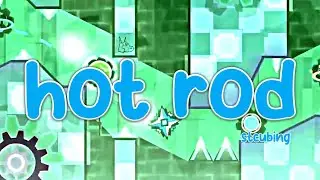 (218th Extreme Demon) hot rod by stcubing 100% / Geometry Dash 2.206