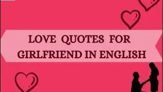 Heart Touching Love Quotes For Girlfriend 💋| Love Poems for Her