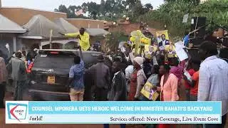 Counsel Mporera Receives Heroic Welcome in Minister Bahati's Home Area amidst Sabotage Attempts.