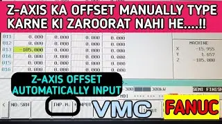 Z axis offset Automatically Input  | Input Length Automatically in Fanuc VMC | #Fanuc #offset #vmc