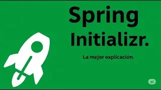 Spring Initializr - Crea tu Primer Proyecto Spring Boot 2025