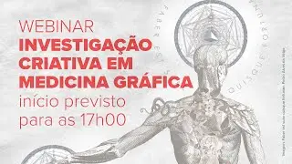 Investiga&ccedil;&atilde;o Criativa em Medicina Gr&aacute;fica / Creative Research in Graphic Medicine