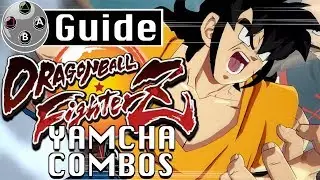 Dragon Ball FighterZ: Yamcha Beginner Combos