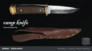 Camp Knife &ndash; Game Ready Prop | Modeling, Sculpting, Retopo & Texturing Showcase