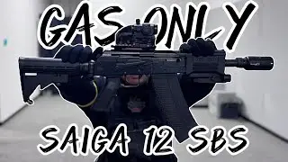 GAS ONLY Private event! Saiga 12 SBS Gameplay