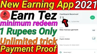 Earn tez app se paise kaise kamaye | Earn tez app payment proof | Earn tez app full details | Newapp