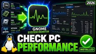 How to Install GNOME System Monitor on Linux (2026 Guide)