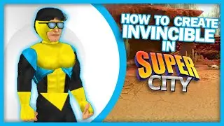 How to Create Invincible (Mark Grayson) in Super City
