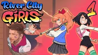 Sajam Plays River City Girls Pt. 1
