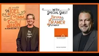 Bryan Kramer on Shareology - The Joel Comm Show