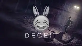 Deceit Funny Moments - 