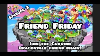 Dragonvale - Friend Friday/Add Friends 2022/Dragonvale Friend game ID/Dragonvale game tips