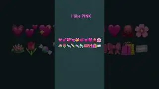I LIKE PINK. (Sry guys couldn&rsquo;t find any more pink emojis)