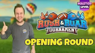 Opening round - Master, Rush & Roar Tournament