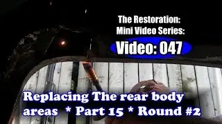 62 Fairlane Trunk And Quarters Part 15 (Wheel Well Walls. Narrated)
