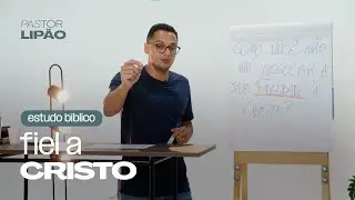 UMA IGREJA FIEL A JESUS | Estudo Bíblico com Pastor Roby | EPISÓDIO 38