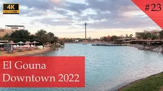 Wie sieht eigentlich die Innenstadt von El Gouna aus? | Visit El Gouna Downtown | 2022 (Vlog #23)