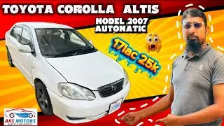 &ldquo;2007 Corolla Altis Automatic &ndash; Aesi Gari Itne Kam Paison Mein? 🤯 17 Lac 25k Deal!&rdquo;