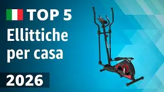 TOP&mdash;5. Migliori ellittiche per casa 2026