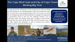 Conservation Conversations: Cape Town Birding Big Year - Mike Buckham and Cliff Dorse (20Feb24)