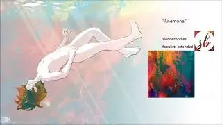 slenderbodies - fabulist: extended full album