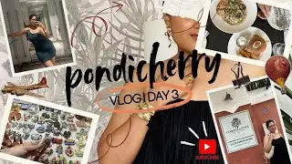 Pondicherry travel vlog | day 3                #explore #travel #pondicherryitinerary #pondicherry