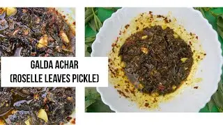 GALDA ACHAR (ROSELLE LEAVES PICKLE)