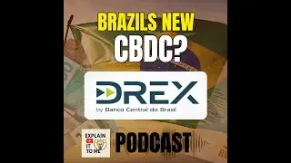 DREX: Brazil&rsquo;s Digital Money Pivot &mdash; What It Means for Programmable Finance