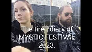 Mystic Festival 2023 vlog